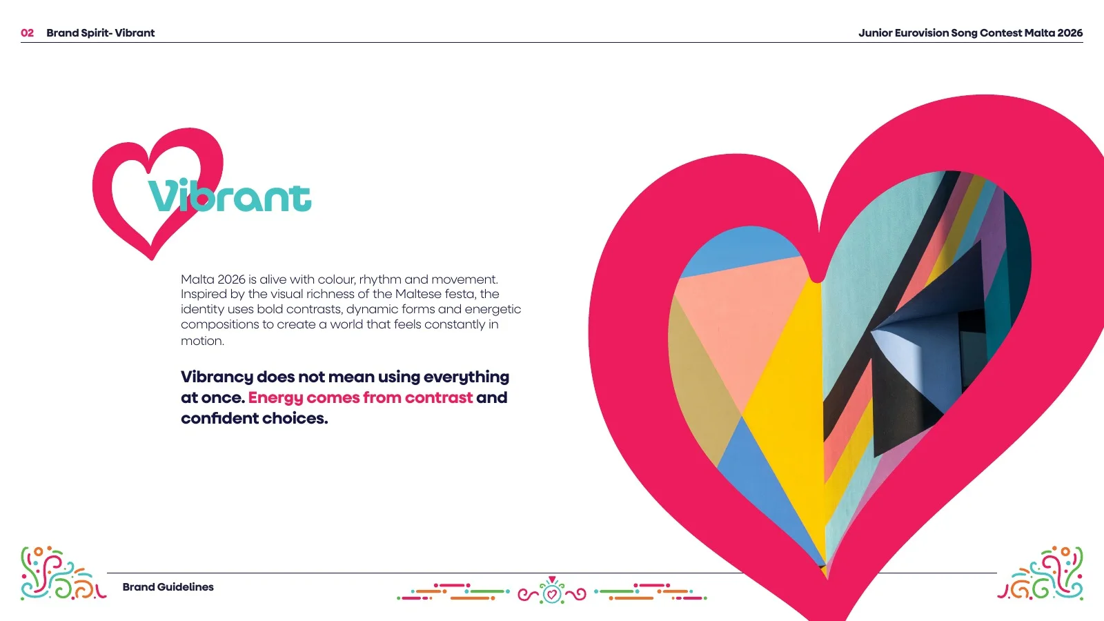 Brand guideline: Vibrant. Colourful, energetic and never static.